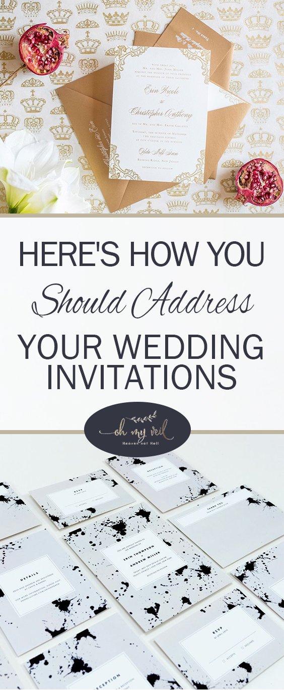 Here's How You Should Address Your Wedding Invitations ~ Oh My Veil-all ...