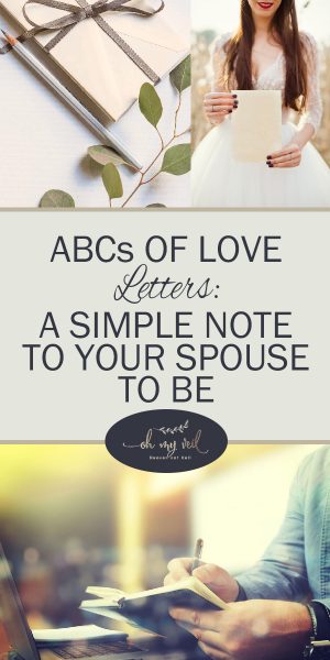 Abcs Of Love Letters A Simple Note To Your Spouse To Be Oh My Veil