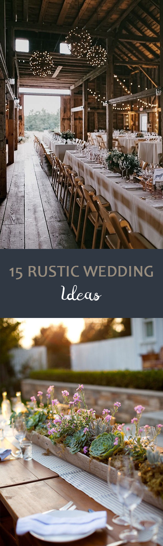 15-rustic-wedding-ideas Rustic Wedding | Rustic Wedding Ideas | Wedding Planning | Wedding Planning Ideas | Rustic Wedding Decorations | Rustic Wedding Decor