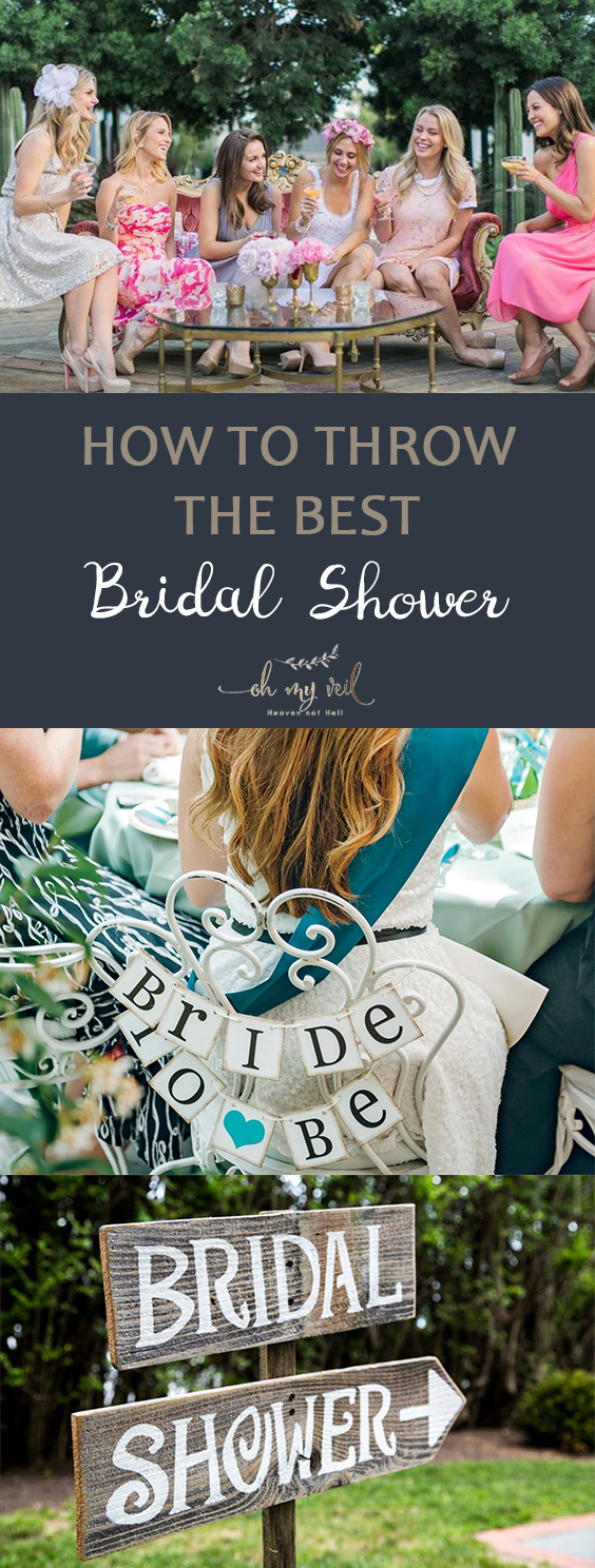 How To Throw The Best Bridal Shower ~ Oh My Veil All Things Wedding