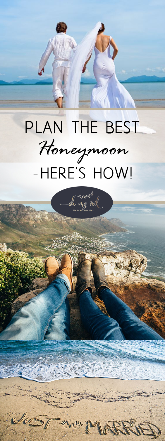 Plan the Best HoneymoonHere's How! Oh My Veil