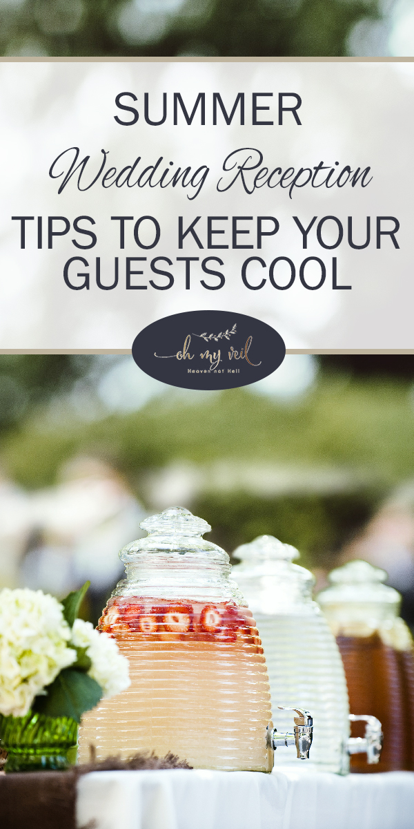 summer wedding | summer wedding reception | summer wedding reception tips | summer wedding tips | outdoor wedding | wedding tips