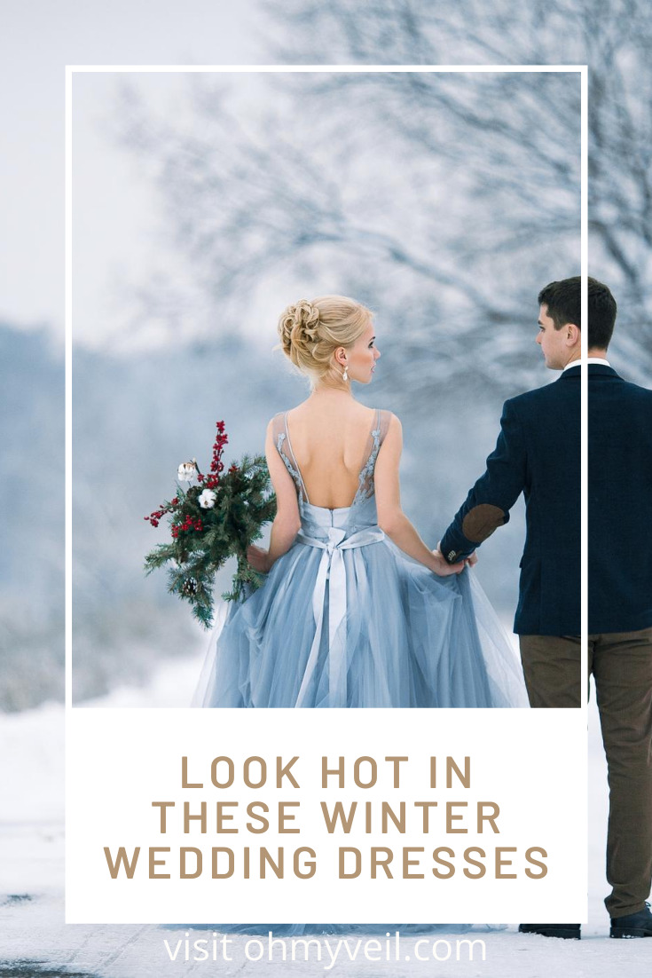 Look relaxed on your big day in these winter wedding dresses. Every bride wants to look her best and they are hot. Don't miss these amazing looks for winter weddings. #winterweddings #weddingplanning #weddingdresses #ohmyveilblog