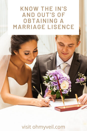 Everything You Need To Know About Getting A Marriage License - Ohmyveil.com